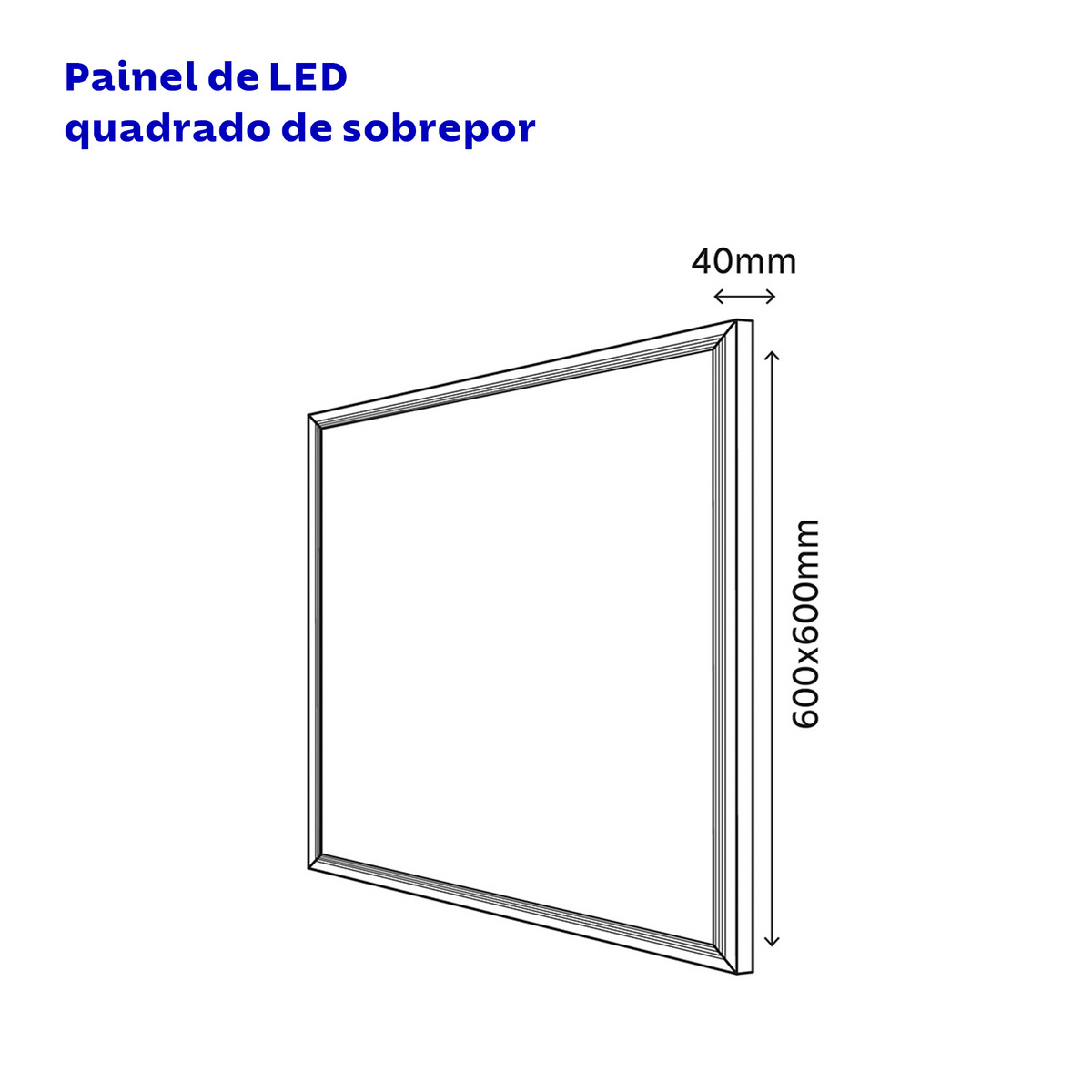 Painel Led Quadrado Sobrepor Tramontina 40W 5000K Luz Neutra - SKU 58030062 - 6 image number 5